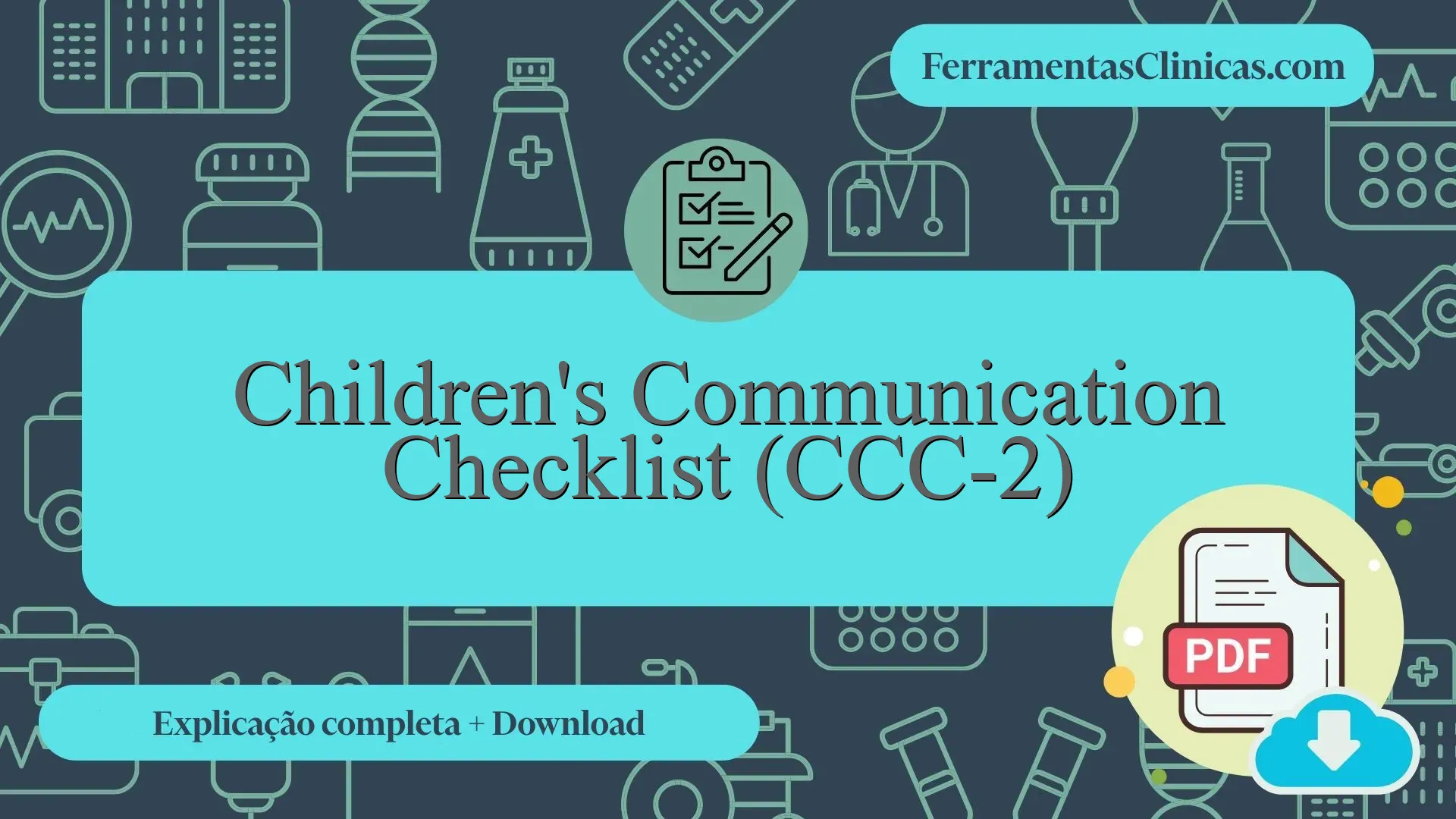 Ccc Checklist Rio Children's Communication Checklist (CCC-2) - Explicação detalhada ...